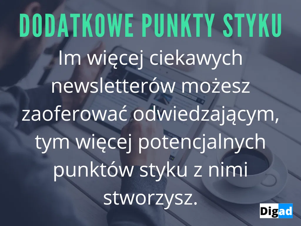 newsletter to dodatkowe punkty styku