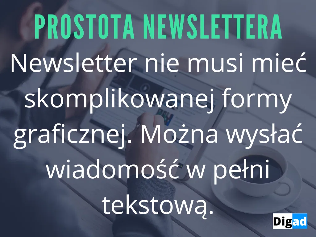 newsletter może mieć tylko formę tekstową