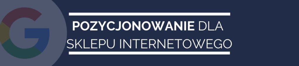 jak wypromować sklep internetowy w Google