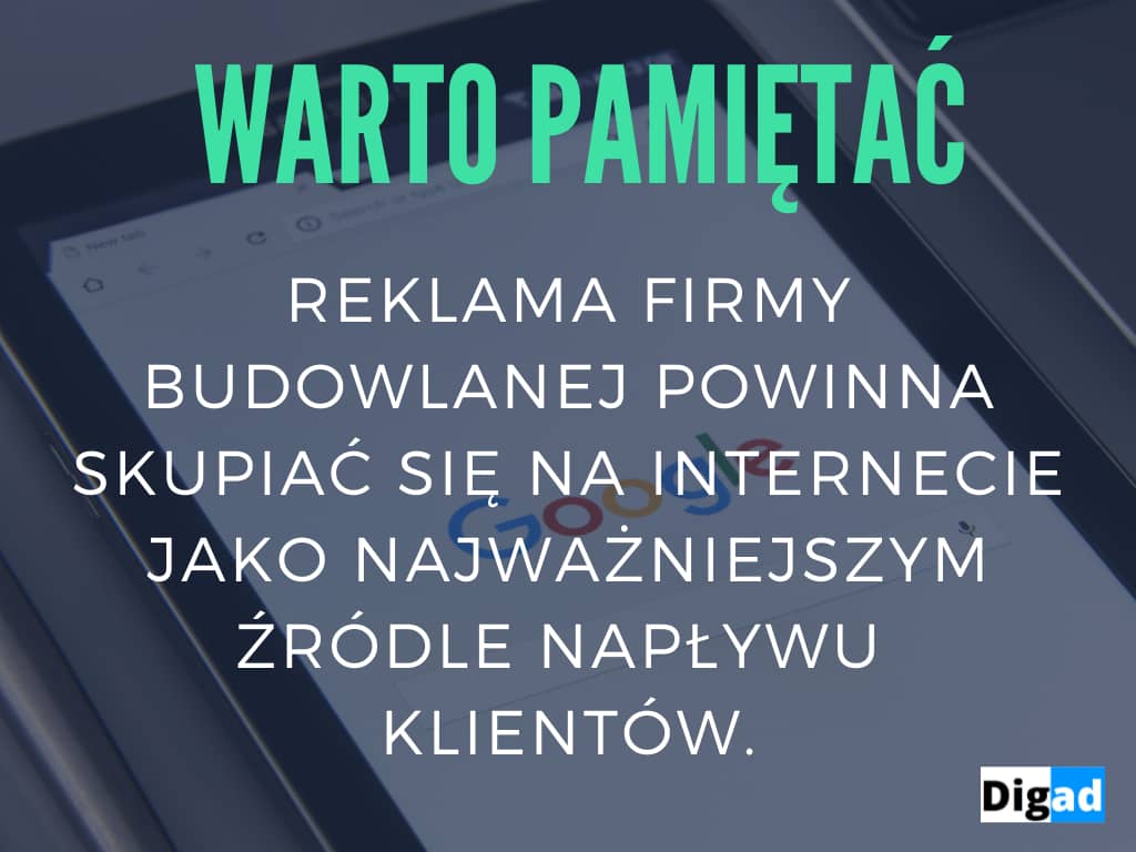 Reklama firmy budowlanej powinna obejmować Internet w największym stopniu.