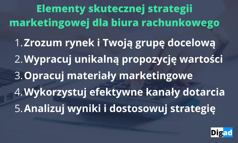 Elementy skutecznej strategii dla biura rachunkowego