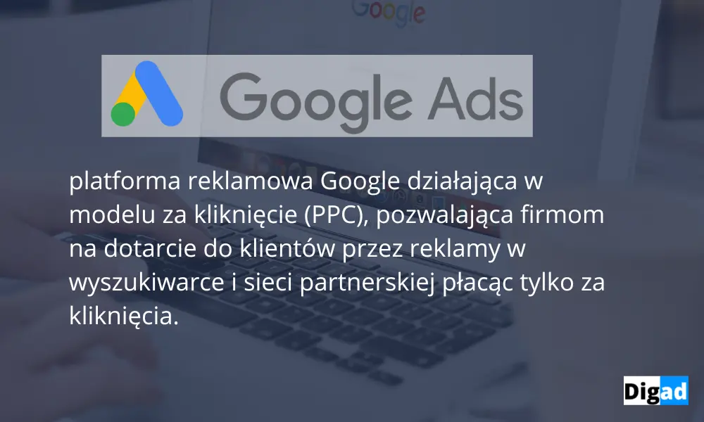 Google ads co to jest