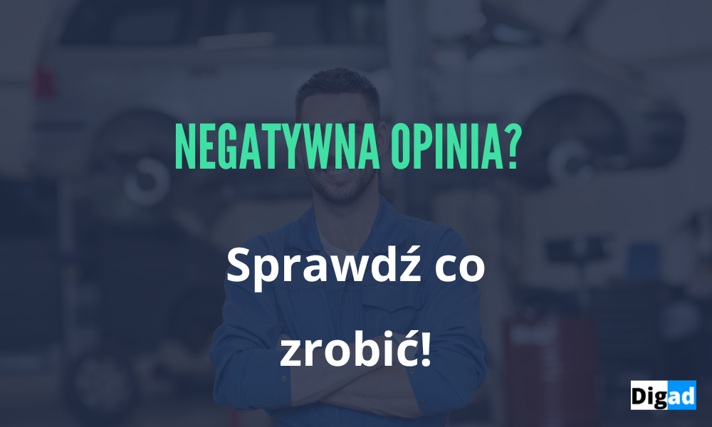 Jak efektywnie pozyskiwać opinie dla warsztatu samochodowego? 3 skuteczne metody 6 Szablony digad.pl 14