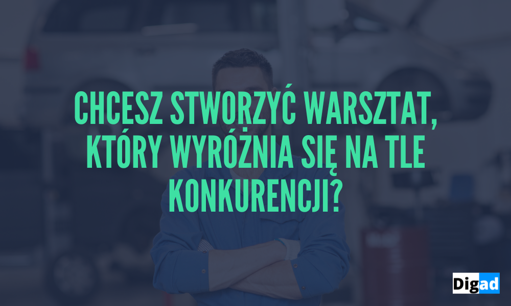 Jak wyróżnić warsztat samochodowy na tle konkurencji? 18 Szablony digad.pl 29